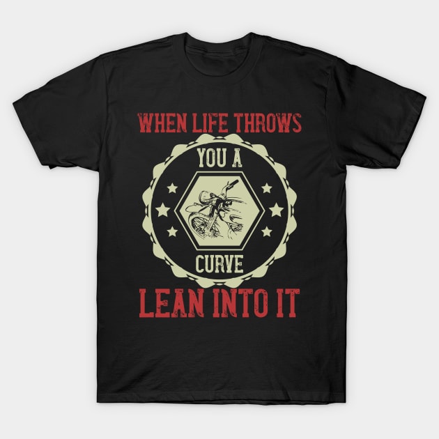 Bikes you a curve T-Shirt by workshop71